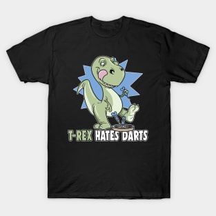 T-Rex Hate Darts Dinosaur Big Dart Player Dart T-Shirt